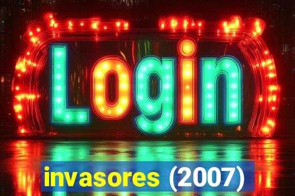 invasores (2007)
